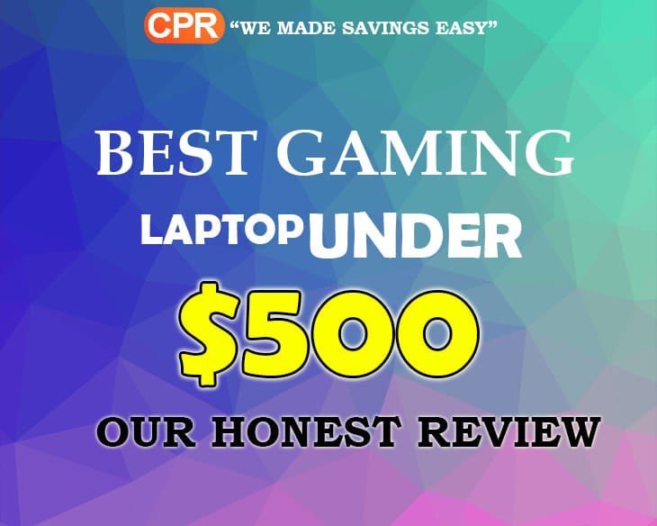 Best Gaming Laptops under 500$